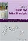 Mary Bowles, Mary et Bowles, Rick L Cowell, Rick L. Cowell, Cowell Rick L., Dennis B Denicola... - Atlas of Canine and Feline Urinalysis