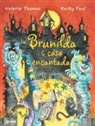 Korky Paul, Valerie Thomas, Korky Paul - Bruixa Brunilda i la casa encantada