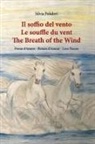 Silvia Polidori - Il soffio del vento - Le souffle du vent - The breath of the wind