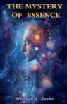 Michael A. Susko - The Mystery of Essence
