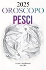 Templum Dianae Media - Oroscopo Pesci 2025
