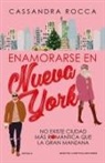 Enamorarse en Nueva York. Una personal shopper, un actor en busca del regalo perfecto. Más de 250.000 lectoras