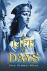 Sara Hammel Dixon - A Life of Days