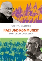 Torsten Harmsen - Nazi und Kommunist