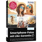 Ulrich Dorn - Smartphone-Fotos mit Like-Garantie