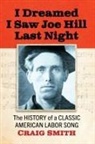Craig Smith - I Dreamed I Saw Joe Hill Last Night