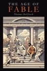 Thomas Bulfinch - The Age of Fable