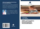 D Sai Sujatha, D. Sai Sujatha, P Suneetha, P. Suneetha - ICDS und kognitive Entwicklung bei Vorschulkindern
