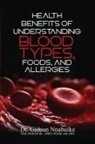 Nnabuike - Health Benefits of Understanding Blood Types, Foods, and Allergies