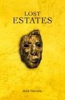 Mark Valentine - Lost Estates