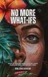 Vonleshia Davidson - No More What Ifs