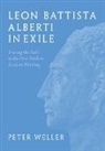 Peter Weller, Weller Peter - Leon Battista Alberti in Exile
