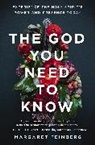 Margaret Feinberg - The God You Need to Know