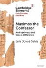 Luis Josue Sales, Luis Josue (Scripps College) Sales, Luis Josué Salés - Maximos the Confessor