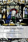 Calum Carmichael, Calum (Cornell University Carmichael, Carmichael Calum - Luke''s Unique Parables