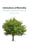 Barbara A. Reich - Intimations of Mortality
