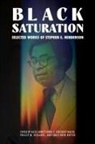 Hazel Arnett Ervin, Hazel Arnett (EDT)/ Miller Ervin, Hazel Arnett Ervin, E Ethelbert Miller, E. Ethelbert Miller, Phillip M Richards... - Black Saturation