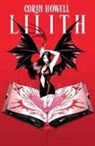 Corin Howell, Corin Howell, Der-Shing Helmer, Adrian F Wassel, Adrian F. Wassel - Lilith Vol. 1