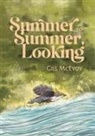 Gill McEvoy - Summer to Summer, Looking