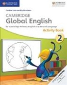Caroline Linse, Elly Schottman - Cambridge Global English Stage 2 Activity Book
