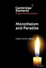 Caitlin Smith Gilson, Caitlin Smith (University of Holy Cross) Gilson, Gilson Caitlin Smith - Monotheism & Paradise