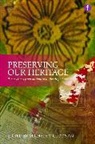 Michele V. Cloonan, Cloonan Michele V. - Preserving Our Heritage