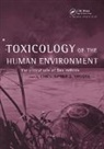 Chris J Rhodes - Toxicology of the Human Environment