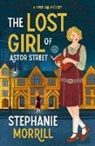 Stephanie Morrill - The Lost Girl of Astor Street