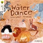 Helen Kgobane, Hannah Abbo - Oxford Reading Tree Traditional Tales: Level 9: The Water Dance