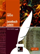 Christopher Diez, Peter Günzel, Michael Lobe, Michael u a Lobe, Christian Zitzl, Michael Lobe... - Lesebuch Latein - Oberstufe 3 neu