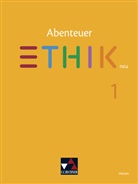 Sebastian Abstein, Lena Deubel, Cl Eller-Mohrhard, Claudia Eller-Mohrhard, Wiegand, Franziska Wiegand - Abenteuer Ethik Hessen 1 - neu