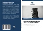 Elias Nankap Lamle - Hautfarbenkomplex und afrikanische Konflikte
