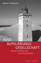 Markus Tiedemann - Post-Aufklärungs-Gesellschaft