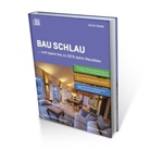 Ulrich Dolde - Bau schlau und spare bis zu 50 % beim Hausbau