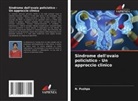 N. Pushpa - Sindrome dell'ovaio policistico - Un approccio clinico
