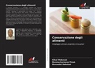 Kihal Mebrouk, Bessadat Nabahat, Benmechernene Zineb - Conservazione degli alimenti