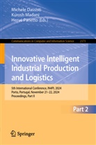 Michele Dassisti, Kurosh Madani, Hervé Panetto, Hervé Panetto et al - Innovative Intelligent Industrial Production and Logistics