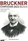 Felix Diergarten - Bruckner Symposion 2023/Bericht