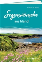 Norbert M Becker, Norbert M. Becker - Segenswünsche aus Irland