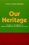 Tsenay Serequeberhan, Serequeberhan Tsenay - Our Heritage