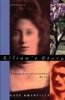 Kate Grenville - Lilian's Story