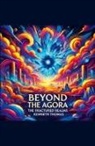 Kenneth Thomas - Beyond the Agora