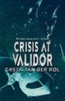 Greta Van Der Rol - Crisis at Validor