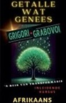 Edwin Pinto - GETALLE WAT HEAL, GRIGORI GRABOVOI, 'N REIS VAN TRANSFORMASIE, Inleidende kursus