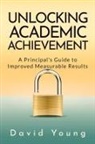 David Young, Mike Mavilia Rochester - Unlocking Academic Achievement