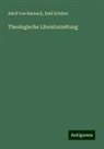 Adolf Von Harnack, Emil Schürer - Theologische Literaturzeitung