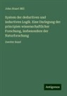 John Stuart Mill - System der deductiven und inductiven Logik. Eine Darlegung der principien wissenschaftlicher Forschung, insbesondere der Naturforschung
