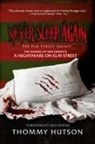 Thommy Hutson - Never Sleep Again The Elm Street Legacy