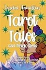 Lorelai Hamilton - Tarot Tales and Magic Spells