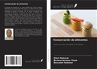 Kihal Mebrouk, Bessadat Nabahat, Benmechernene Zineb - Conservación de alimentos
